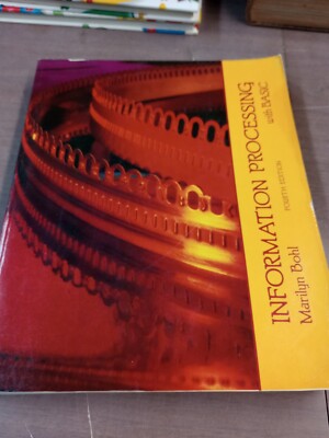Information Processing with BASIC Marilyn Bohl Computer Book 4th Ed TPB
