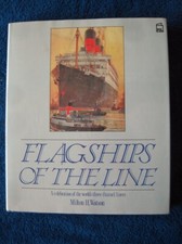 Book: "Flagships of the Line"  by Milton H. Watson, 1988 --Three-Funneled Liners