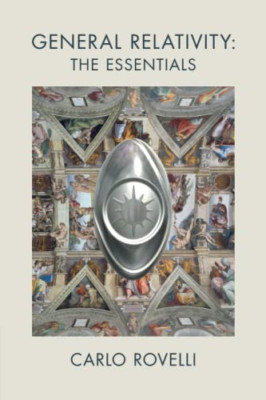 General Relativity: The Essentials - Paperback / softback NEW Rovelli, Carlo 09/