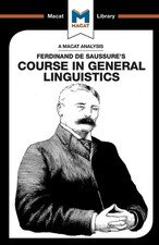 Course in General Linguistics (The Macat Library) | Paperback | 2017