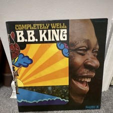 B.B. King Completely Well 12" Black Vinyl LP Stereo 33 RPM BluesWay