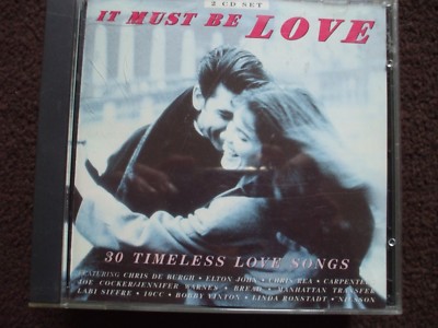 VA - It Must Be Love Double CD.''30 Timeless Love Songs'' Both Discs Are In VGC.