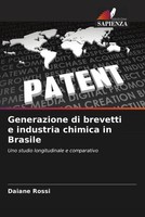 Daiane Rossi | Generazione Di Brevetti E Industria Chimica In Brasile | Buch
