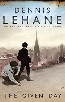 The Given Day, Lehane, Dennis