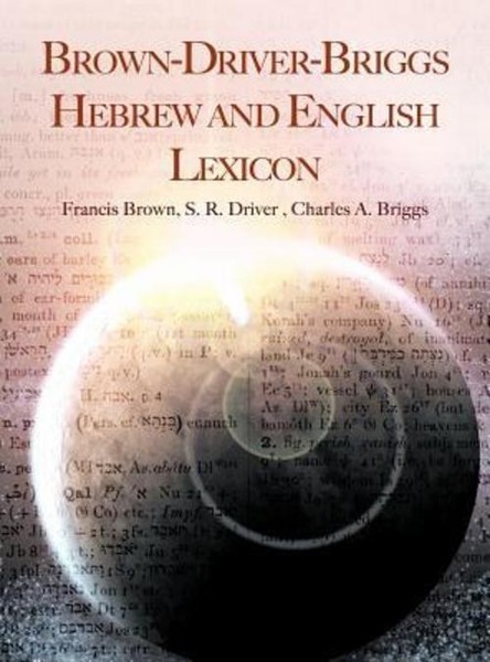 Brown-Driver-Briggs Hebrew And English Lexicon Francis Brown-image
