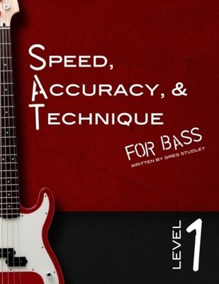 SPEED, ACCURACY & TECHNIQUE FOR BASS: LEVEL 1 (VOLUME 1) By Greg Studley **NEW**