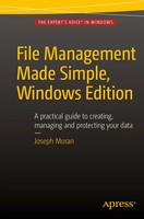File Management Made Simple, Windows Edition Joseph Moran Taschenbuch Xviii 2015