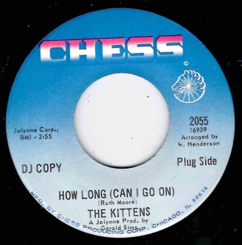 NORTHERN SOUL - KITTENS - HOW LONG  / GOT TO GET OVER YOU - CHESS DEMO - Afbeelding 1 van 2