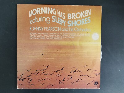 MORNING HAS BROKEN FEAT SLEEPY SHORES - PEARSON ORCHESTRA - PENNY FARTHING 1975