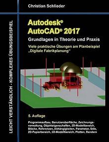 Autodesk AutoCAD 2017 - Grundlagen in Theorie und P... | Buch | Zustand sehr gut