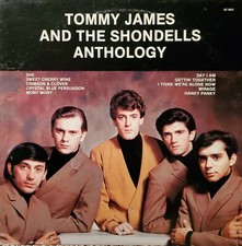 Tommy James And The Shondells Anthology