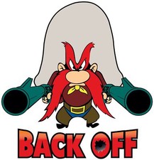 Yosemite Sam Back Off Sticker / Vinyl Decal  10 Sizes  with TRACKING
