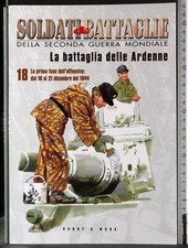 SOLDATI & BATTAGLIE. LA BATTAGLIA DELLE ARDENNE 18. MOLINARI. HOBBY WORK. 1ED.