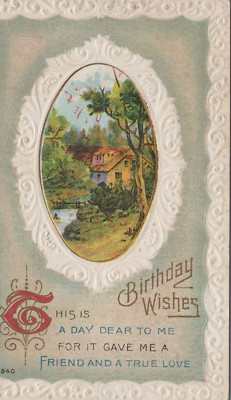 Birthday Wishes Day Dear To Me Friend True Love Divided Back Vintage Post Card