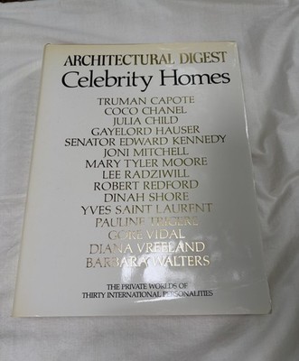 Celebrity Homes: Architectural Digest Presents the Private Worlds of Thirty...