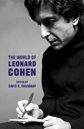 The World Of Leonard Cohen David R. (Carnegie Mellon University, Pennsylvania) Shumway - Image 6