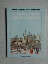 DINO BATTAGLIA IL GRAN LIBRO DELLE FAVOLE ED. IVALDI PERFETTO STATO