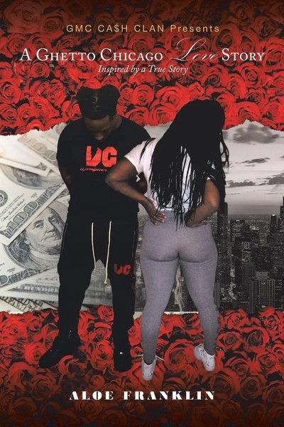 Aloe Franklin | A Ghetto Chicago Love Story | Taschenbuch | Englisch (2019)-image