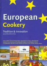 European Cookery Tradition & Innovation (Hardcover: International Cooking, Recip