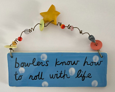 ''bowlers know how to roll with lfe'' Sandra Magsamen / Silvelstri Plaque ~ Mint