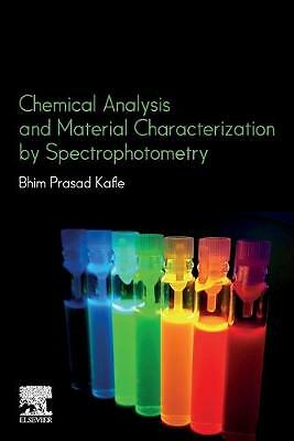 Chemical Analysis and Material Characterization by Spectrophotometry Kaflé