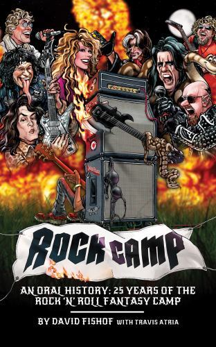 Rock Camp: An Oral History, 25 Years of the Rock 'n' Roll Fantasy Camp by David - Image 3