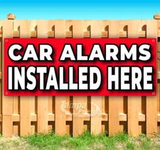 CAR ALARMS INSTALLED HERE Advertising Vinyl Banner Flag Sign Many Sizes