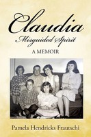 Pamela Hendricks Frautschi | Claudia | Taschenbuch | Englisch (2014) | Iuniverse