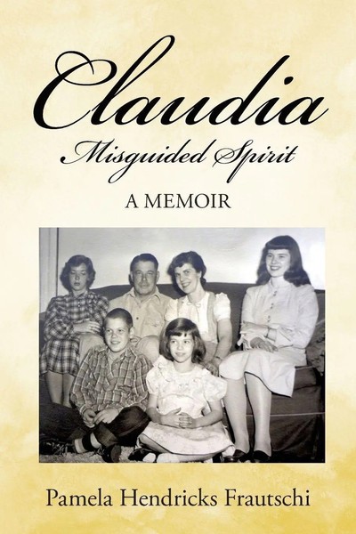 Pamela Hendricks Frautschi | Claudia | Taschenbuch | Englisch (2014) | Iuniverse-image