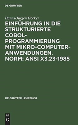 Hcker - Einfhrung in die Strukturierte COBOL-Programmierung mit Mikr - P555z