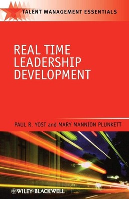 Real Time Leadership Development (Talent Management Essentials)