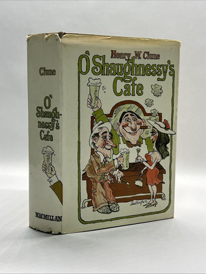 O'Shaughnessy's Cafe By Henry W. Chune Hard Cover