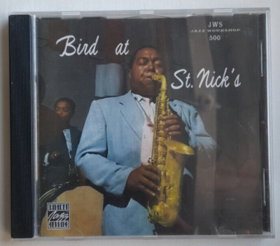 Bird at St. Nicks's - LIVE JAZZ (CD, 1992) - Charlie Parker NYC Feb 18, 1950