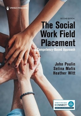 John Poulin Heather Witt, PhD, LMSW, MEd Selina M The Social Work (Taschenbuch)
