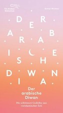 Der arabische Diwan: Die schönsten Gedichte aus vorislam... | Buch | Zustand gut