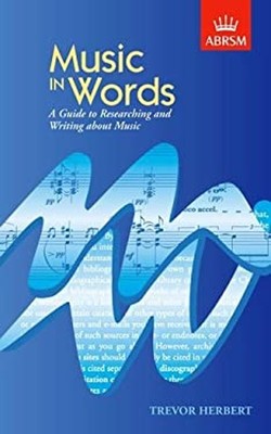 Music in Words : Researching and Writing about Music Hardcover Tr
