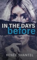 In The Days Before RenéE Shantel Taschenbuch Englisch 2024 EAN 9781964655079