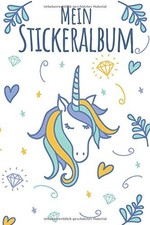 Stickeralbum Einhorn DIN A5 60 Blanko Seiten Sammelheft Album