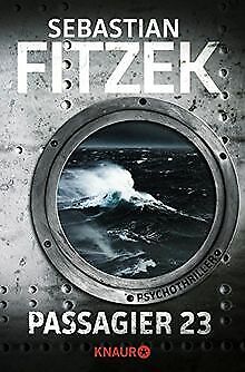 Passagier 23: Psychothriller von Fitzek, Sebastian | Buch | Zustand gut