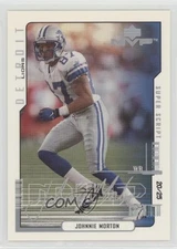 2000 Upper Deck MVP Super Script /25 Johnnie Morton #58