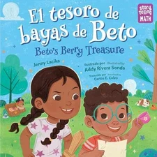 El tesoro de bayas de Beto / Beto's Berry - Hardcover, by Lacika Jenny - Good b