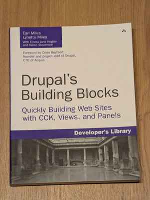 Drupal's Building Blocks (Earl & Lynette Miles)
