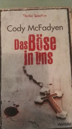 Das Böse in uns | Cody McFadyen | 2008 Gebunden | Weltbild Verlag - Photo 1/2