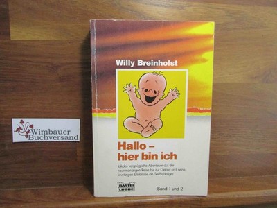 Hallo, hier bin ich. Hallo - hier bin ich wieder (Band 1 und 2) / Bastei-Lübbe-T