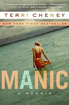 Manic: A Memoir - Hardcover, by Cheney Terri - Very Good b