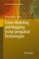 Michael Leitner | Crime Modeling and Mapping Using Geospatial Technologies