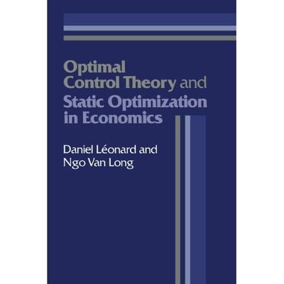 Optimal Control Theory Static Optimization Economics Daniel Leona  9780521337465