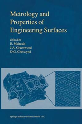 Metrology and Properties of Engineering Surfaces                               
