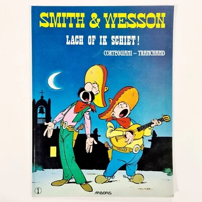 ©1989 Arboris Comic SMITH & WESSON #1 LACH OF IK SCHIET! nl SC Cartoon/Western - Bild 1 von 2