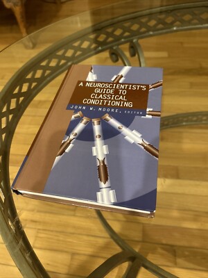 Neuroscientist's Guide to Classical Conditioning by John W. Moore (2002,...